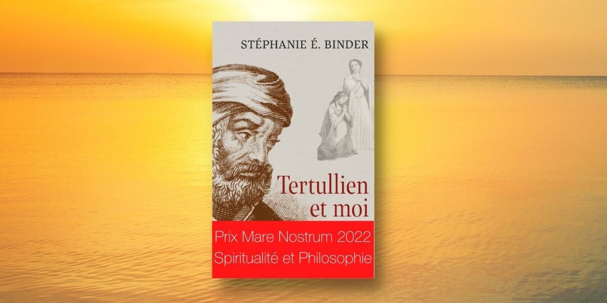 Stéphanie E Binder - Prix Mare Nostrum 2022 - Philosophie et Spiritualité