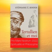 Stéphanie E Binder - Prix Mare Nostrum 2022 - Philosophie et Spiritualité