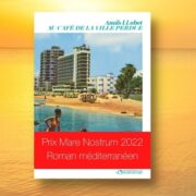 Anaïs Lllobet - Prix Mare Nostrum 2022 - Roman méditerranéen