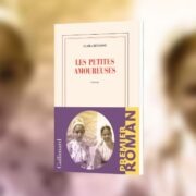 Benador, Clara, Les petites amoureuses, Gallimard