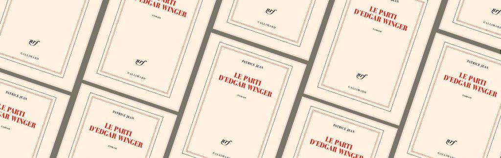 Jean, Patrice, Le parti d'Edgar Winger