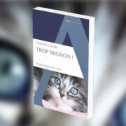 Lavoie, Vincent,"Trop mignon ! : mythologies du cute"