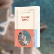 Ono-dit-Biot, Christophe, Trouver refuge, Gallimard