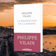 Philippe Vilain - La malédiction de la madone