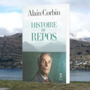 Alain Corbin, Histoire du repos
