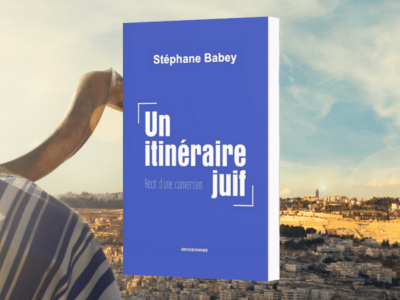 Stéphane Babey, Un itinéraire juif : récit d'une conversion