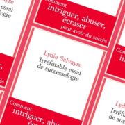 Lydie Salvayre, Irréfutable essai de successologie, Chronique Mare Nostrum