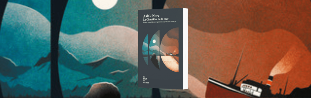 Aslak Nore, Le cimetière de la mer, chronique Mare Nostrum