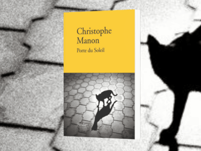 Christophe Manon, Porte du soleil - Chronique Mare Nostrum