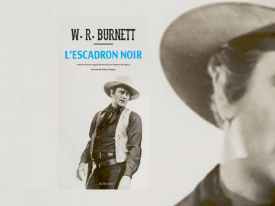 William Riley Burnett, L'Escadron noir : une Iliade au Kansas - chronique Mare Nostrum