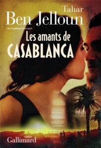 Tahar Ben Jelloun - Les amants de Casablanca