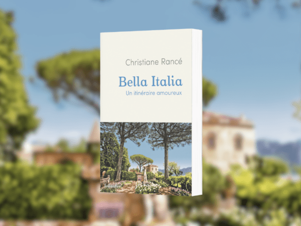 Christiane Rancé, Bella Italia – Un itinéraire amoureux