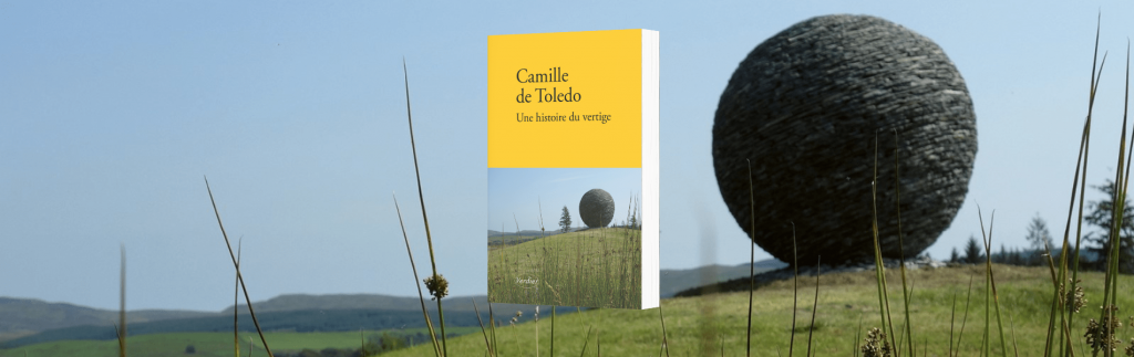 Camille de Toledo, Une histoire du vertige