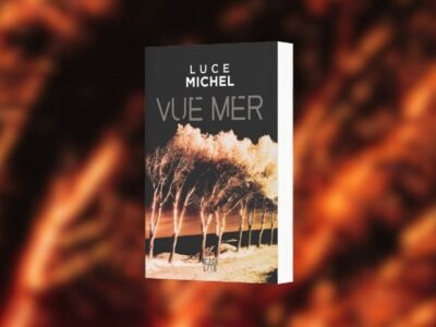 Luce Michel, Vue mer - Chronique Mare Nostrum
