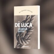 Erri de Luca, Erri, Grandeur nature - chronique Mare Nostrum