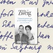 Stephan Zweig, J'aimerais penser que je vous manque un peu : lettres à Lotte, 1934-1940