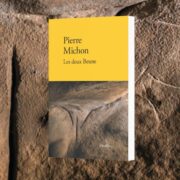 Pierre Michon, Les deux Beune, Verdier