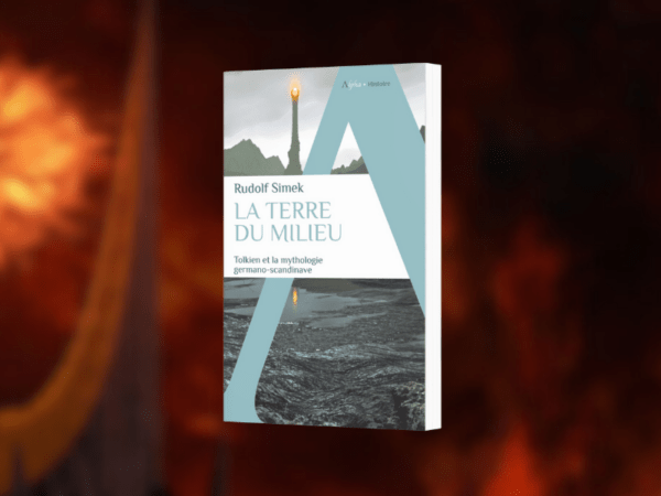 Rudolf Simek, La Terre du Milieu : Tolkien et la mythologie germano-scandinave - Chronique Mare Nostrum