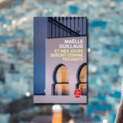 Maëlle Guillaud, Et mes jours seront comme tes nuits