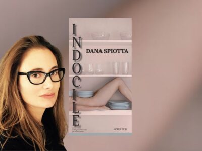 Dana Spiotta, Indocile - Chronique de Mare Nostrum