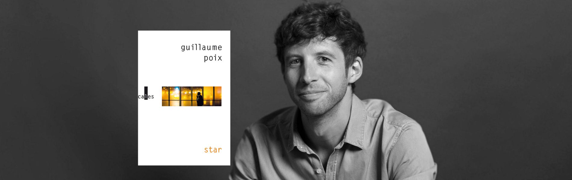 Guillaume Poix, Star - Chronique Mare Nostrum