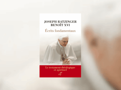 Benoît XVI, Écrits fondamentaux : le testament théologique et spirituel