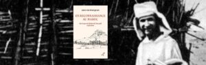 Jean de Marignan, En reconnaissance au Maroc : sur les pas de Charles de Foucauld explorateur