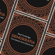 Paul A. Cartledge, Demokratia : une histoire de démocratie