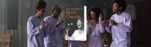 Henry-Louis Gates, Black church : de l'esclavage à Black lives matters - chronique Eliane Bedu