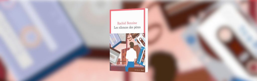 Rachid Benzine, Les silences des pères