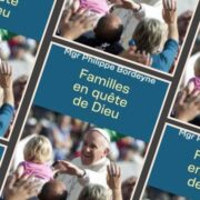 Philippe Bordeyne, Familles en quête de Dieu