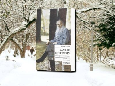 Andréï Zorine, La vie de Léon Tolstoï : une expérience de lecture