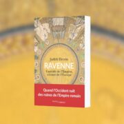 Judith Herrin, Ravenne : capitale de l'Empire, creuset de l'Europe