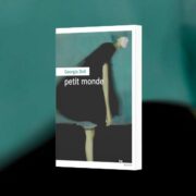 Georgia Doll, Petit monde - chronique Mare Nostrum