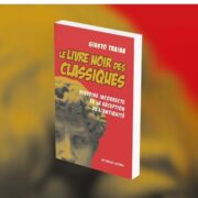 Giusto Traina, Le Livre noir des classiques – Histoire incorrecte de la réception de l’Antiquité