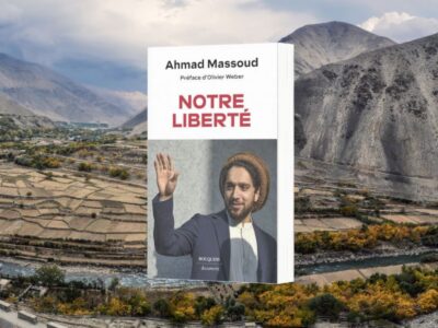 Ahmad Massoud, Notre liberté - chronique de Jean-Jacques Bedu Mare Nostrum