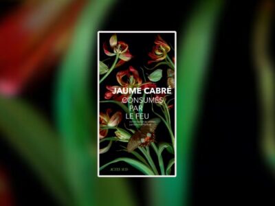 Jaume Cabré, Consumés par le feu - Chronique Mare Nostrum