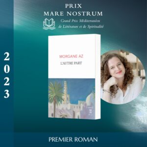 Morgane Az Prix Mare Nostrum 2023 en section "Premier roman"