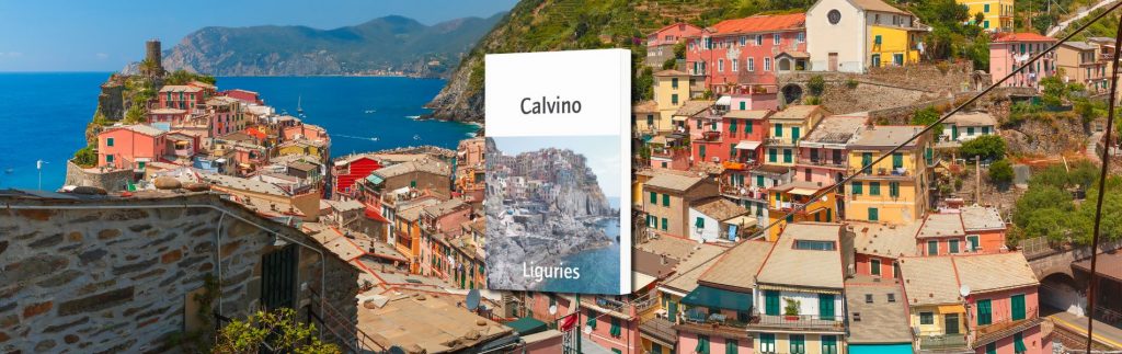 Italo Calvino, Liguries - Chronique Mare Nostrum