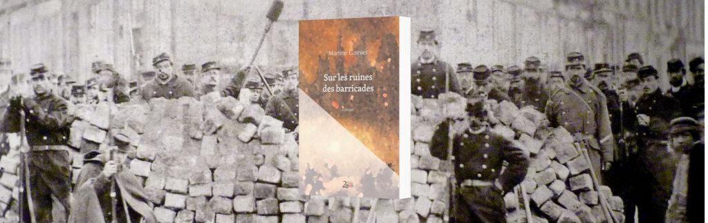 Martine Gasnier, Sur les ruines des barricades