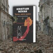 Kristian Novak, Terre, mère noire