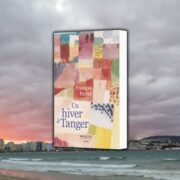 François Parrot, Un hiver à Tanger