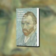 Stéphane Lambert, Vincent Van Gogh : l'éternel sous l'éphémère