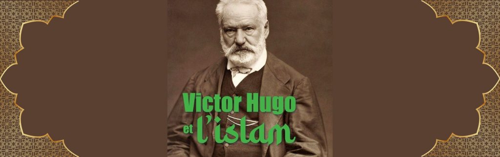 Louis Blin, Victor Hugo et l'islam - chronique de Jean-Jacques Bedu