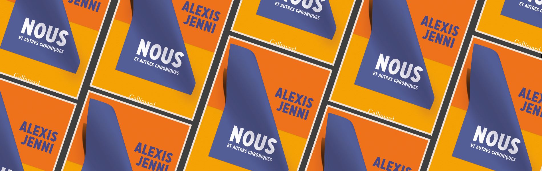 Alexis Jenni, Nous : et autres chroniques