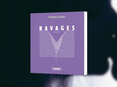 Violette Leduc, Ravages - chronique de Jean-Jacques Bedu