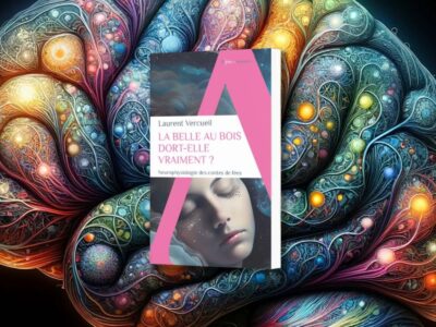 Laurent Vercueil, La Belle au bois dort-elle vraiment ?