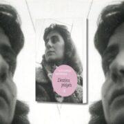 Goliarda Sapienza, Destins piégés - chronique Jean-Jacques Bedu - Mare Nostrum