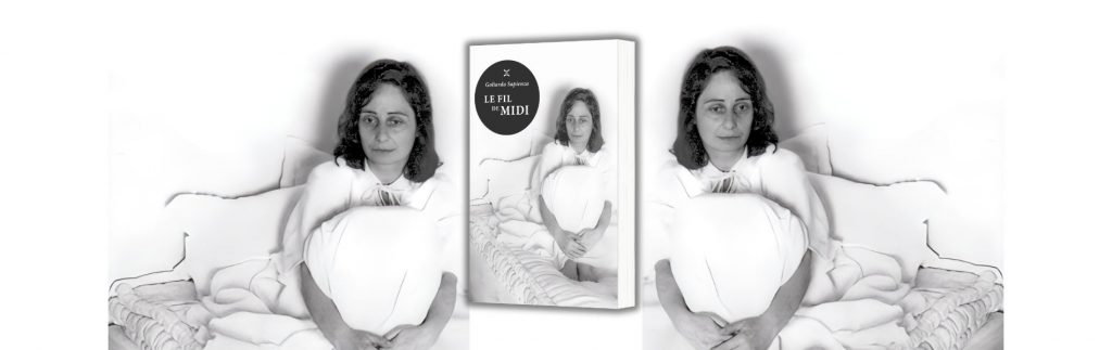 Goliarda Sapienza, Le fil de midi, Chronique de Jean-Jacques Bedu - Mare Nostrum