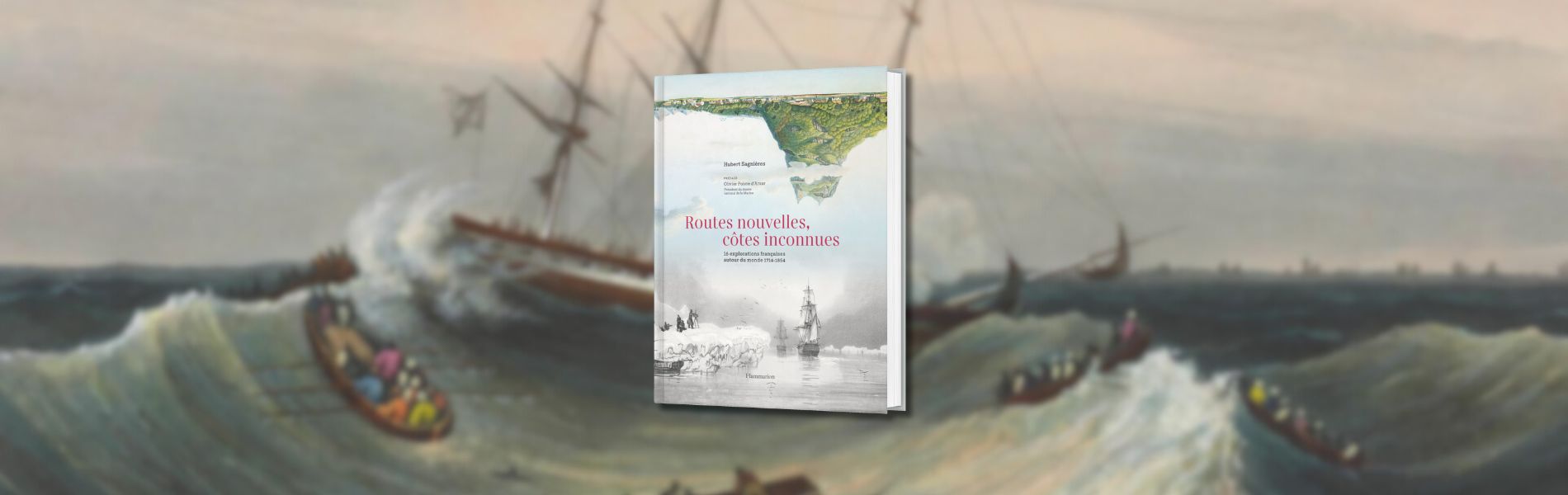 Hubert Sagnières, Routes nouvelles, côtes inconnues